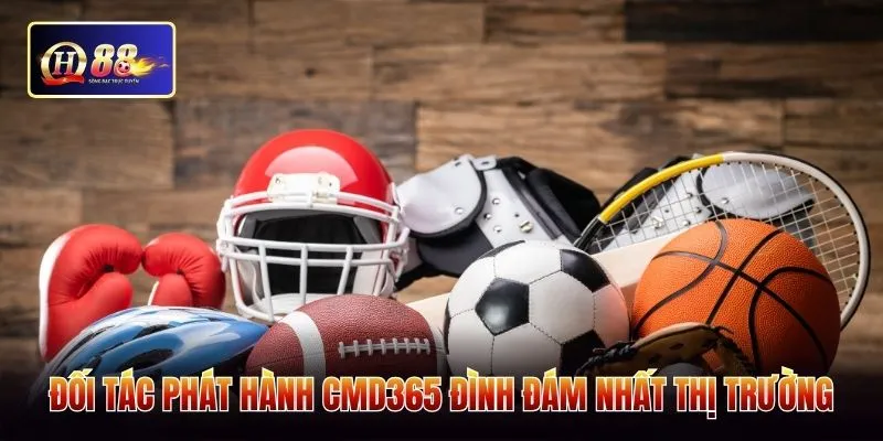 Đối tác phát hành CMD365 đình đám nhất thị trường